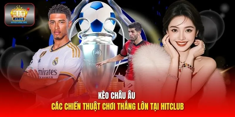 Kèo Châu Âu